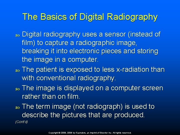 The Basics of Digital Radiography Digital radiography uses a sensor (instead of film) to