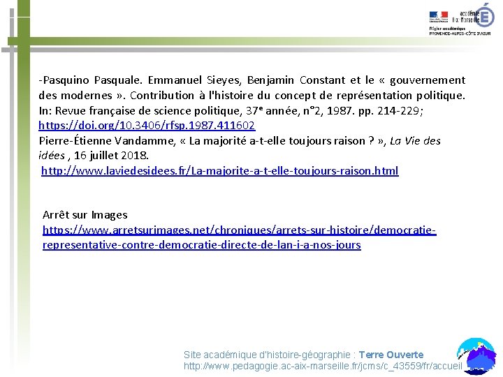 -Pasquino Pasquale. Emmanuel Sieyes, Benjamin Constant et le « gouvernement des modernes » .
