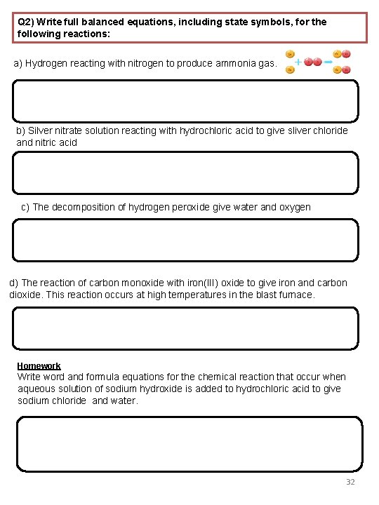 Q 2) Write full balanced equations, including state symbols, for the following reactions: a)