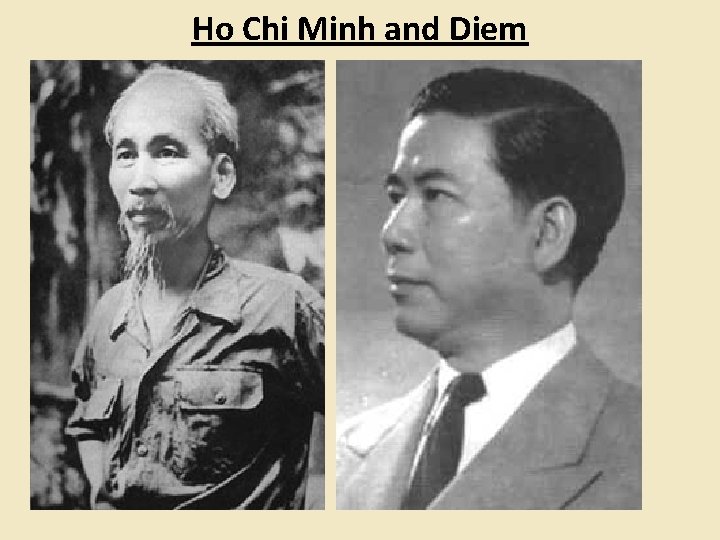 Ho Chi Minh and Diem 