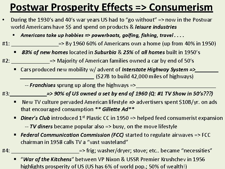 Postwar Prosperity Effects => Consumerism During the 1930’s and 40’s war years US had