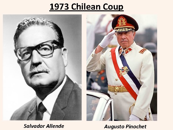 1973 Chilean Coup Salvador Allende Augusto Pinochet 