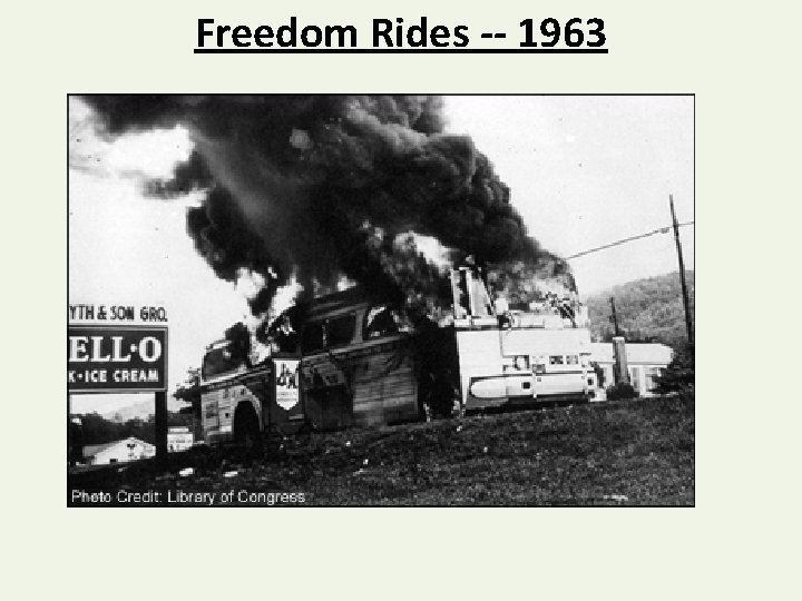 Freedom Rides -- 1963 