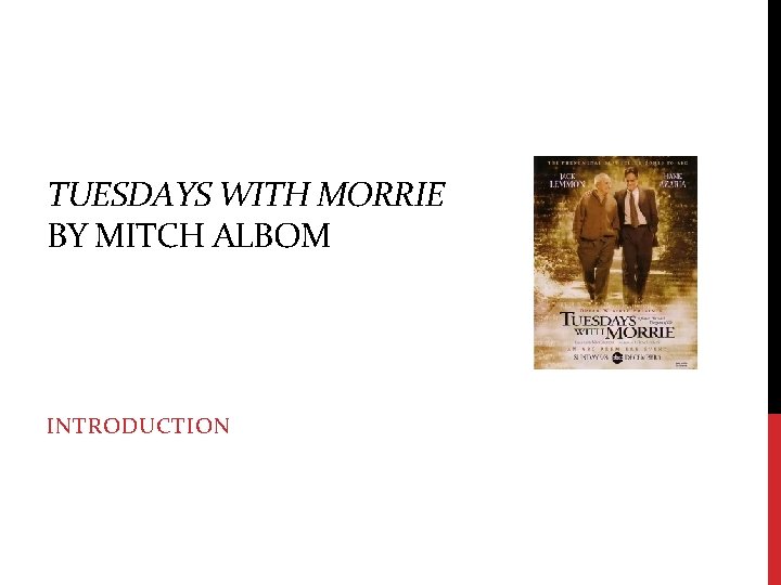 TUESDAYS WITH MORRIE BY MITCH ALBOM INTRODUCTION 