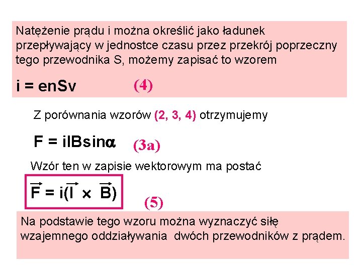 Natężenie prądu i można określić jako ładunek przepływający w jednostce czasu przez przekrój poprzeczny