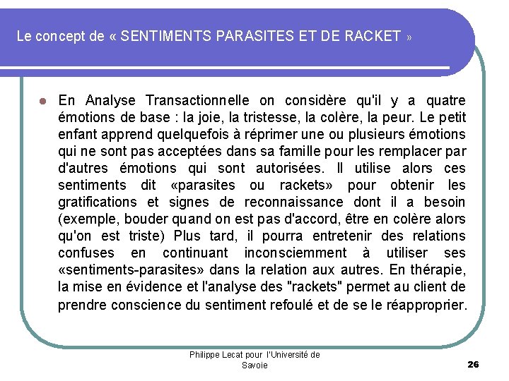 Le concept de « SENTIMENTS PARASITES ET DE RACKET » l En Analyse Transactionnelle