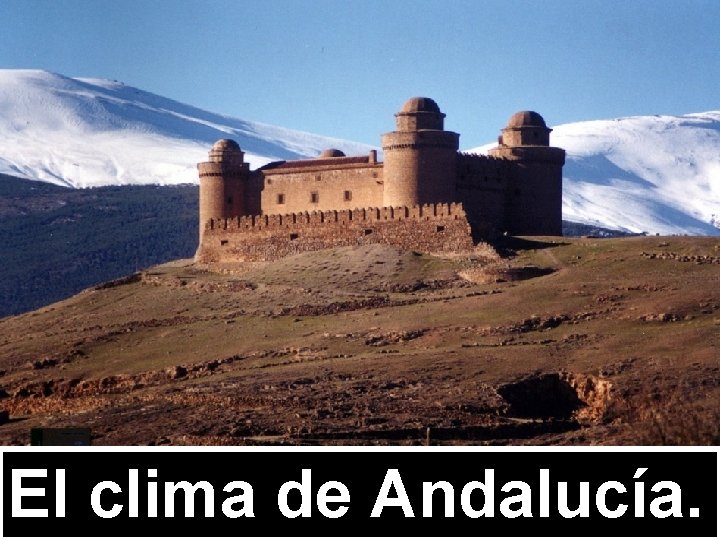 El clima de Andalucía. 