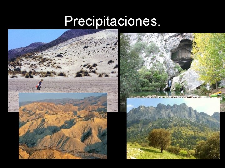 Precipitaciones. 