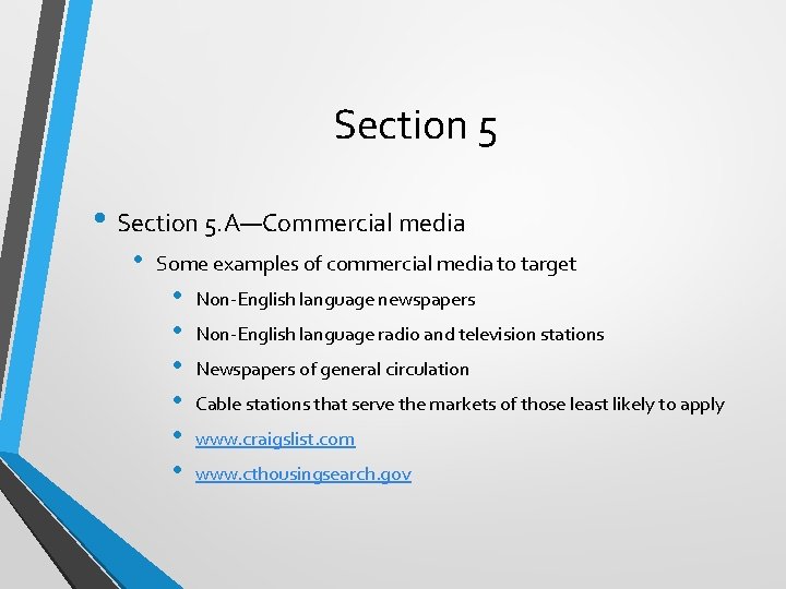 Section 5 • Section 5. A—Commercial media • Some examples of commercial media to