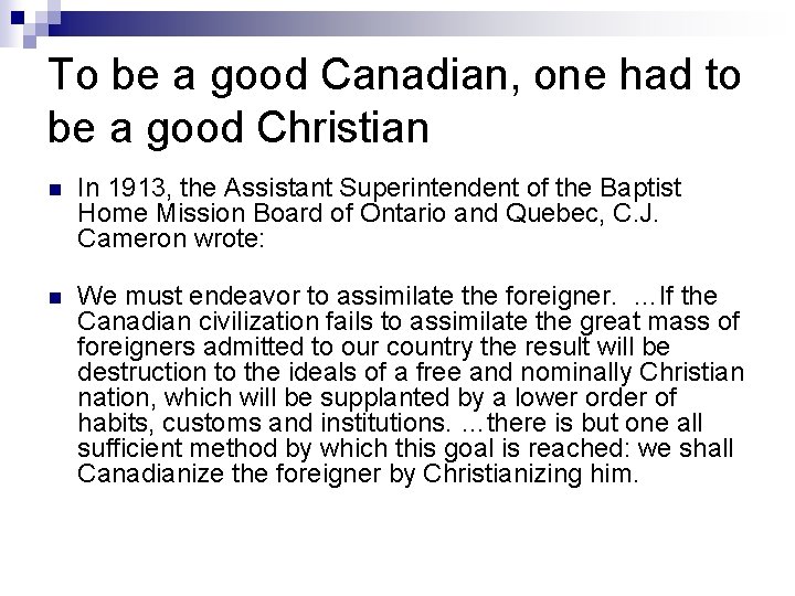 To be a good Canadian, one had to be a good Christian n In