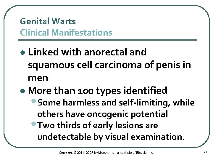 Genital Warts Clinical Manifestations Linked with anorectal and squamous cell carcinoma of penis in