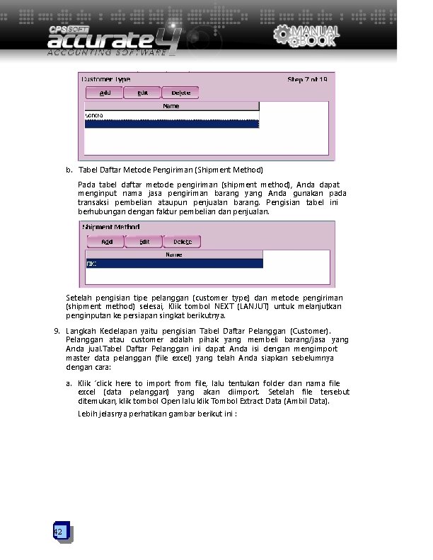 b. Tabel Daftar Metode Pengiriman (Shipment Method) Pada tabel daftar metode pengiriman (shipment method),