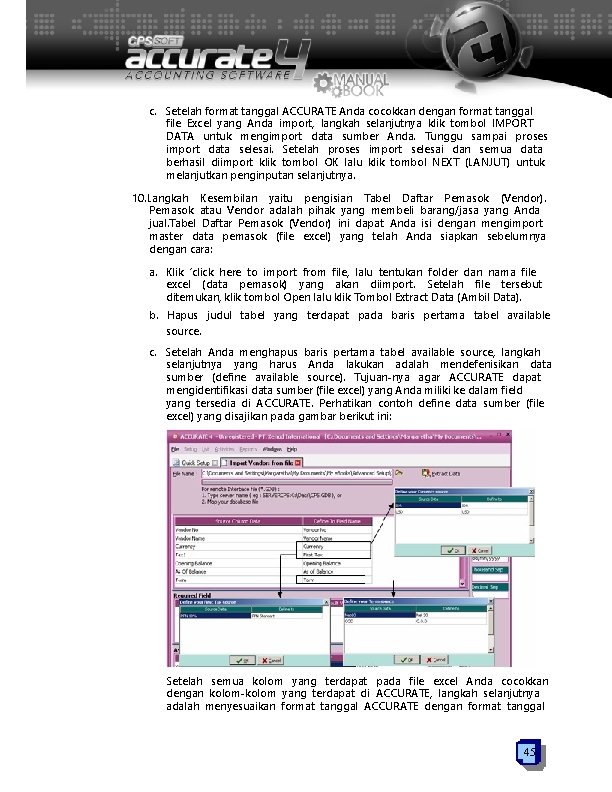 c. Setelah format tanggal ACCURATE Anda cocokkan dengan format tanggal file Excel yang Anda