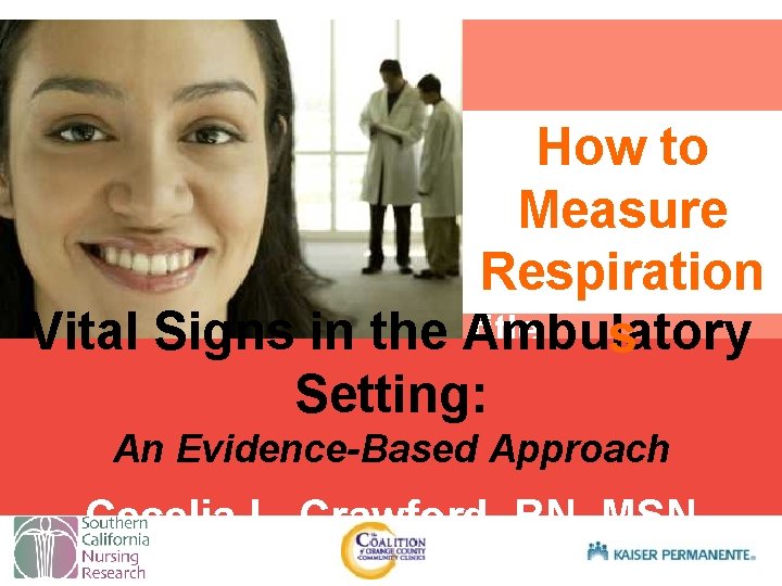 How to Measure Respiration Presentation title Vital Signs in the Ambulatory s Setting: SUB