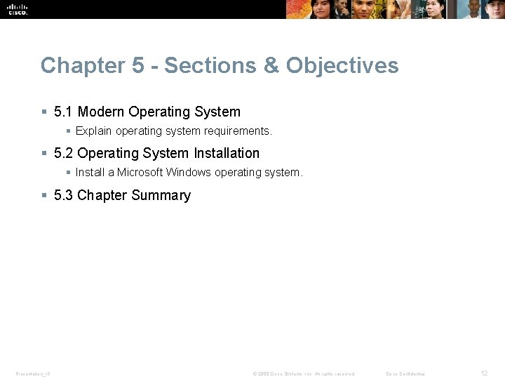 Chapter 5 - Sections & Objectives § 5. 1 Modern Operating System § Explain