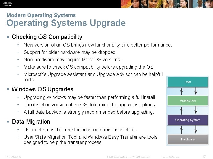 Modern Operating Systems Upgrade § Checking OS Compatibility • New version of an OS