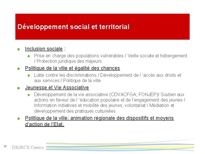 Développement social et territorial Inclusion sociale : Prise en charge des populations vulnérables /