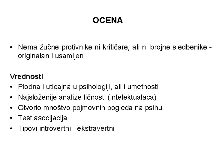 OCENA • Nema žučne protivnike ni kritičare, ali ni brojne sledbenike - originalan i