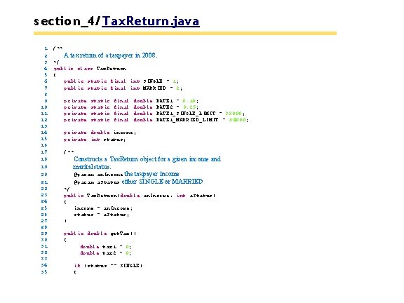 s ection_4/ Tax. Return. java 1 2 3 4 5 6 7 8 9