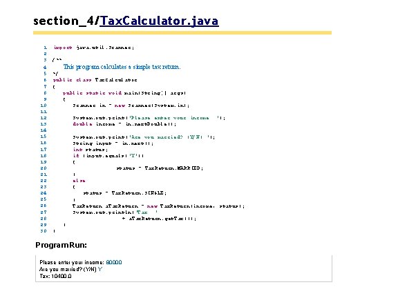 section_4/Tax. Calculator. java 1 2 3 4 5 6 7 8 9 10 11