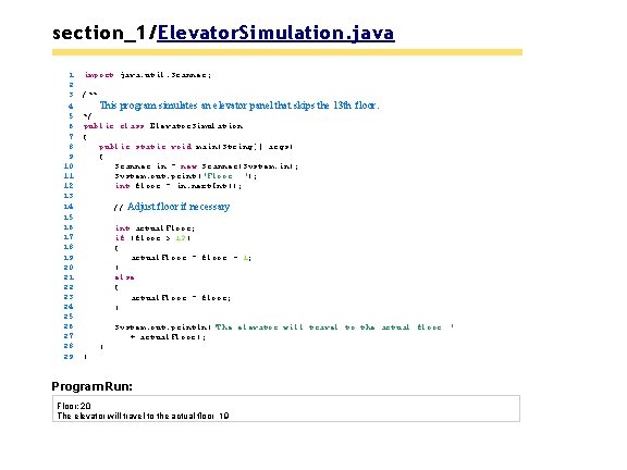 section_1/Elevator. Simulation. java 1 2 3 4 5 6 7 8 9 10 11