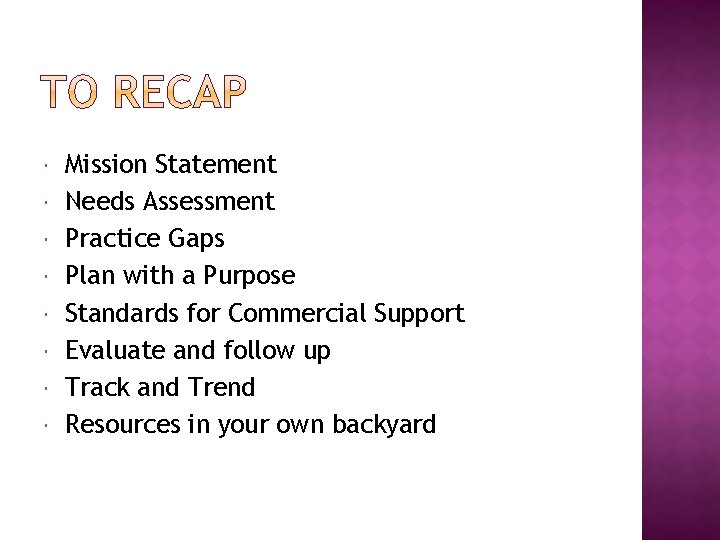  Mission Statement Needs Assessment Practice Gaps Plan with a Purpose Standards for Commercial