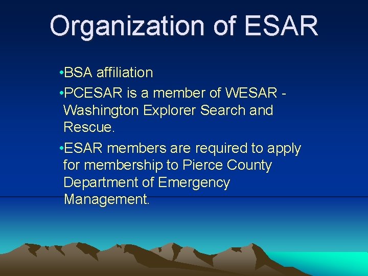 Organization of ESAR • BSA affiliation • PCESAR is a member of WESAR Washington Organization of ESAR • BSA affiliation • PCESAR is a member of WESAR Washington