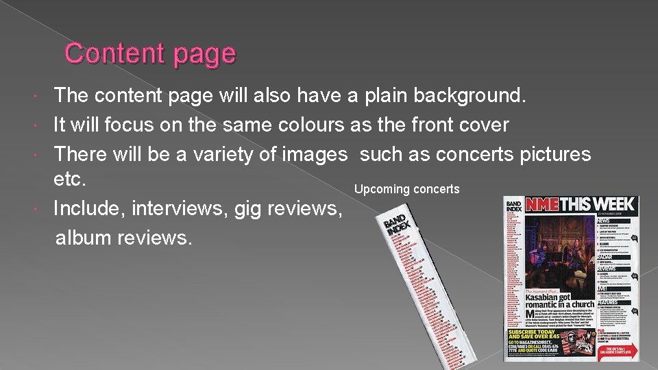 Content page The content page will also have a plain background. It will focus