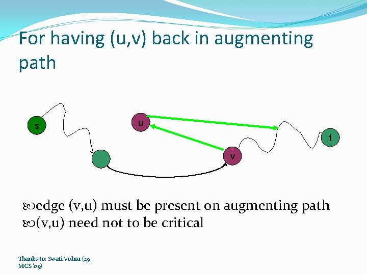 For having (u, v) back in augmenting path s u t v edge (v,