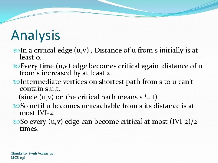Analysis In a critical edge (u, v) , Distance of u from s initially