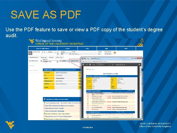 SAVE AS PDF Use the PDF feature to save or view a PDF copy