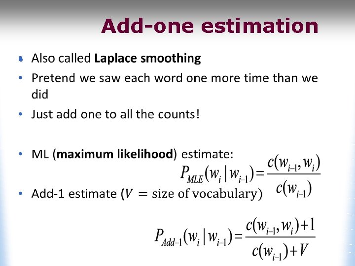 Add-one estimation • 