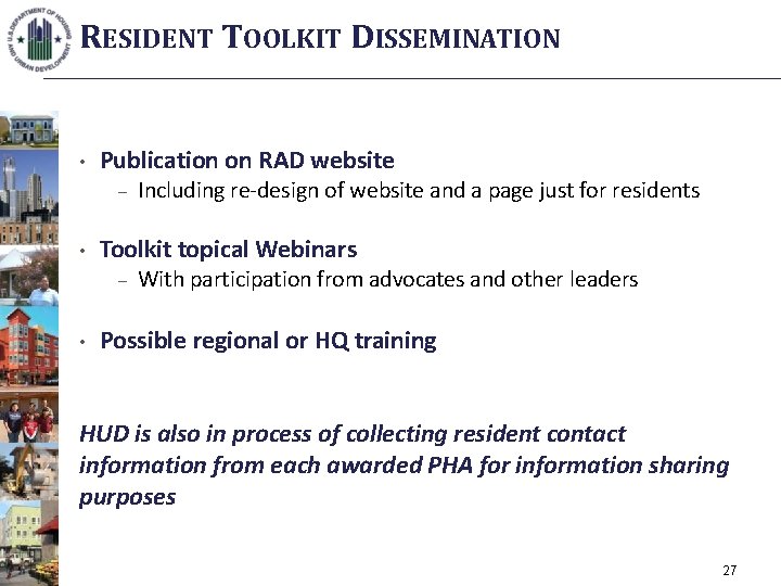 RESIDENT TOOLKIT DISSEMINATION • Publication on RAD website – • Toolkit topical Webinars –