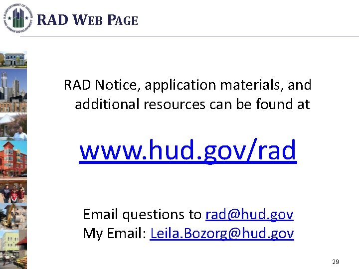 RAD WEB PAGE RAD Notice, application materials, and additional resources can be found at