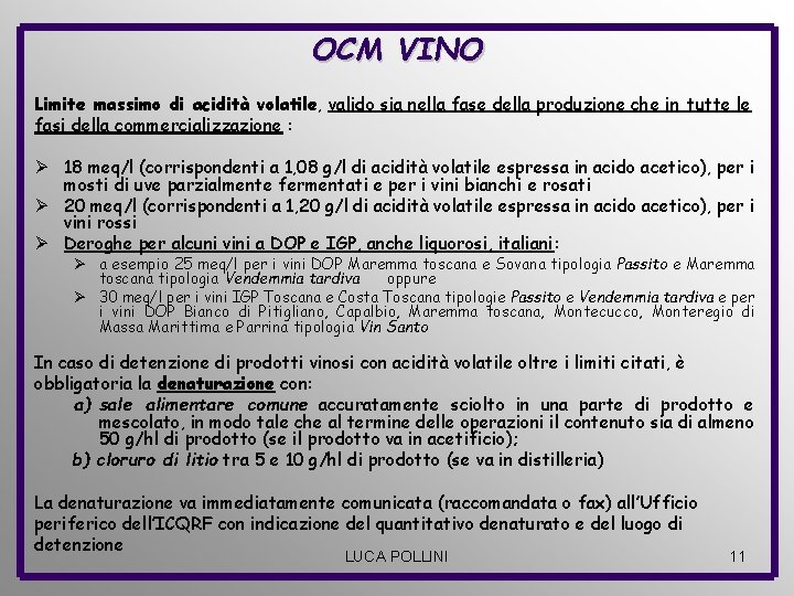 OCM VINO Limite massimo di acidità volatile, valido sia nella fase della produzione che