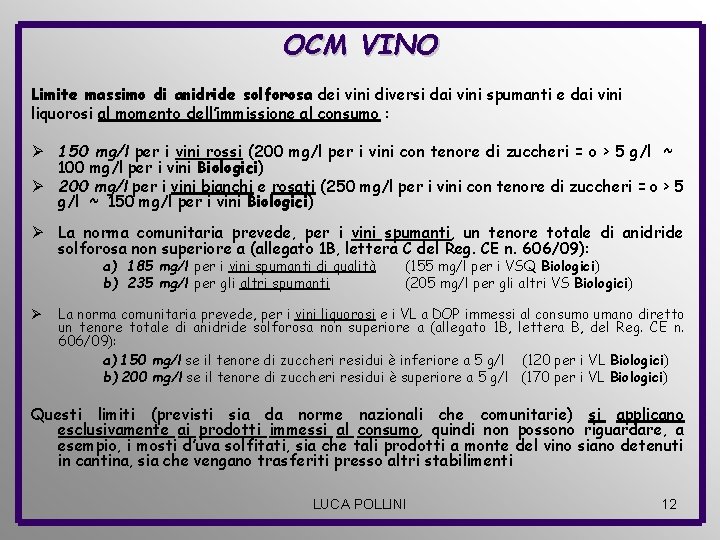 OCM VINO Limite massimo di anidride solforosa dei vini diversi dai vini spumanti e