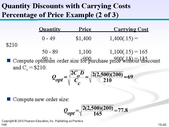 Quantity Discounts with Carrying Costs Percentage of Price Example (2 of 3) Quantity Price Quantity Discounts with Carrying Costs Percentage of Price Example (2 of 3) Quantity Price