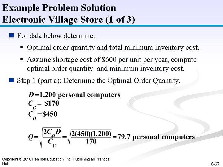 Example Problem Solution Electronic Village Store (1 of 3) n For data below determine: Example Problem Solution Electronic Village Store (1 of 3) n For data below determine: