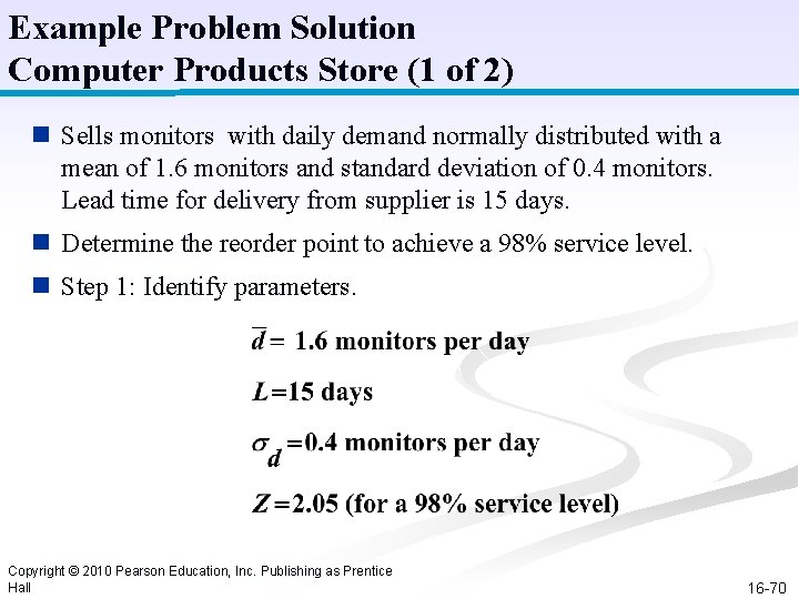 Example Problem Solution Computer Products Store (1 of 2) n Sells monitors with daily Example Problem Solution Computer Products Store (1 of 2) n Sells monitors with daily