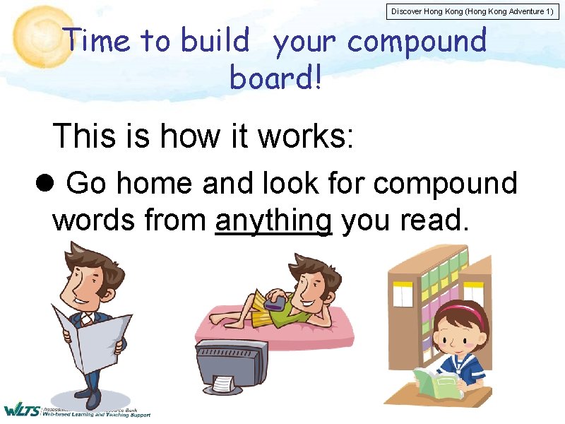 Discover Hong Kong (Hong Kong Adventure 1) Time to build your compound board! This