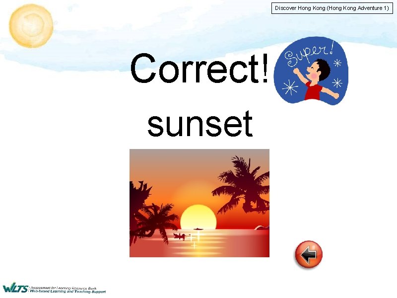 Discover Hong Kong (Hong Kong Adventure 1) Correct! sunset 