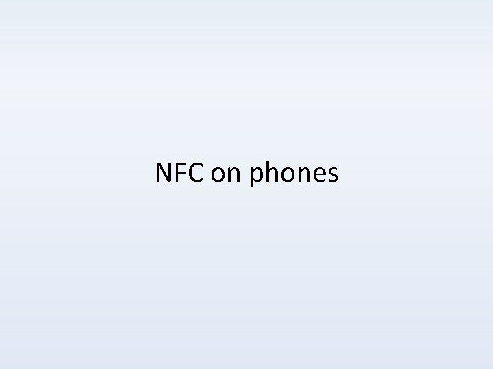 NFC on phones 