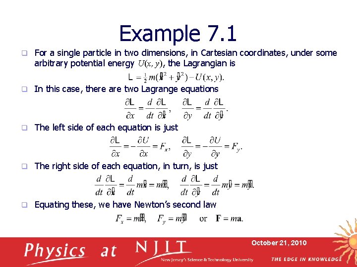 Example 7. 1 q For a single particle in two dimensions, in Cartesian coordinates,