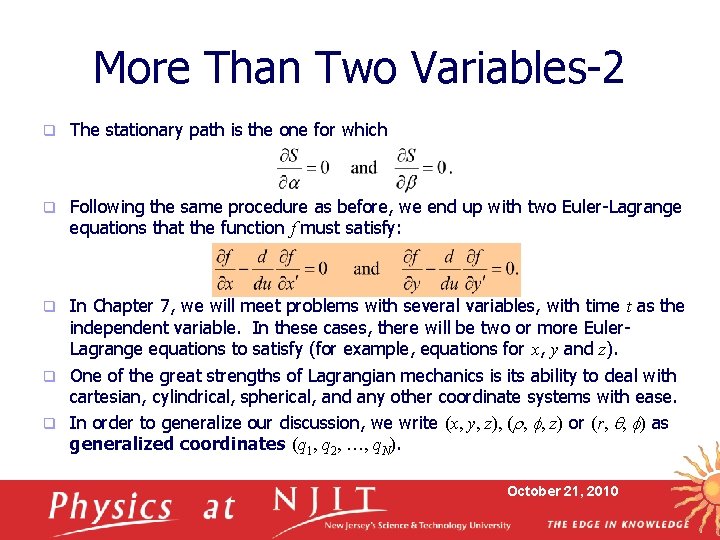 More Than Two Variables-2 q The stationary path is the one for which q