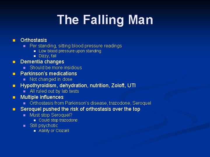 The Falling Man n Orthostasis n Per standing, sitting blood pressure readings n n The Falling Man n Orthostasis n Per standing, sitting blood pressure readings n n