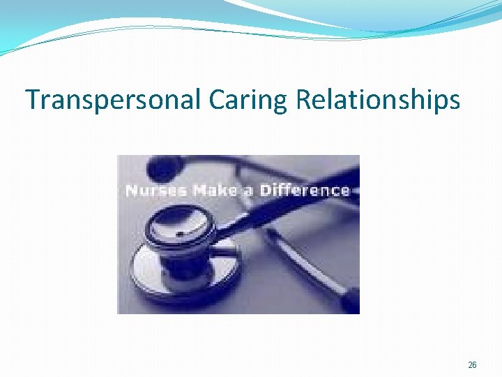 26 Transpersonal Caring Relationships 