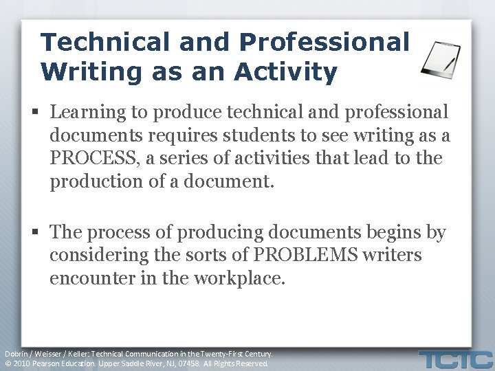 Technical and Professional Writing as an Activity § Learning to produce technical and professional