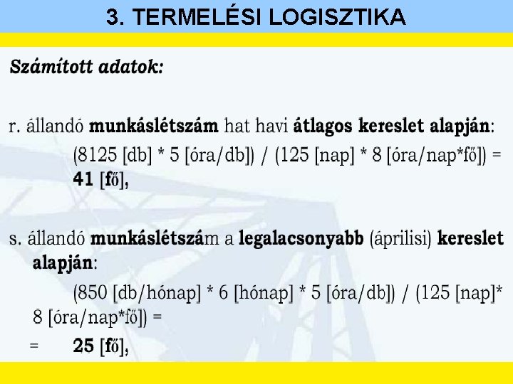 3. TERMELÉSI LOGISZTIKA 