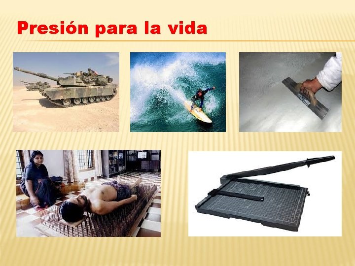 Presión para la vida 