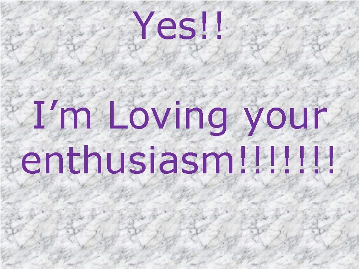 Yes!! I’m Loving your enthusiasm!!!!!!! 